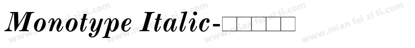 Monotype Italic字体转换